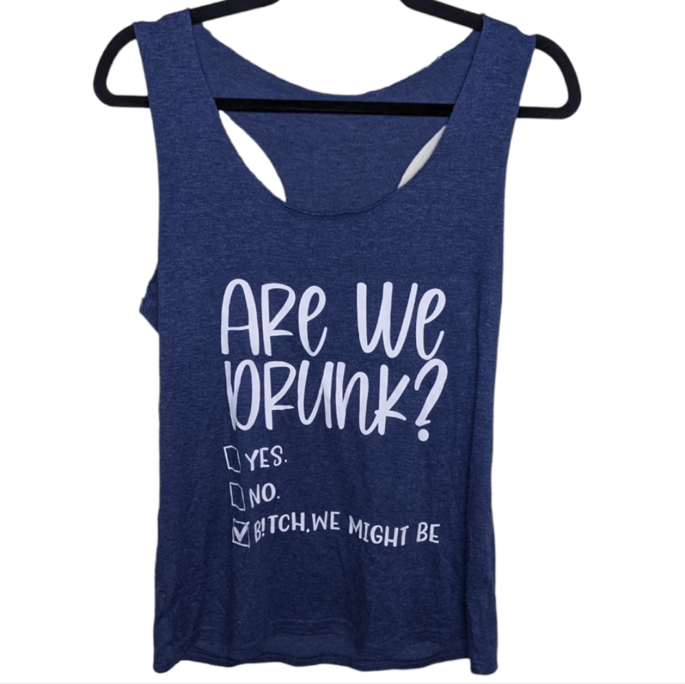 Bachelorette "Are We Drunk?" Tank Top 🍸💃
